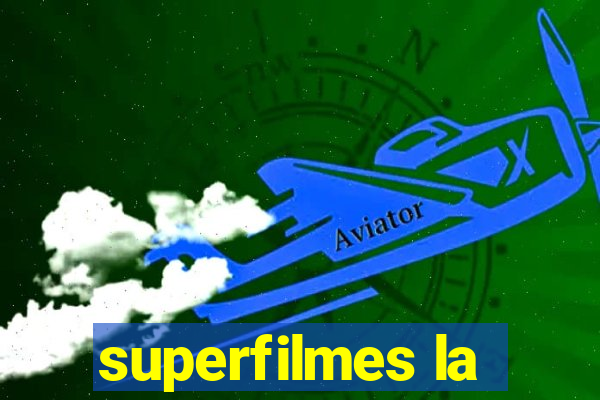 superfilmes la